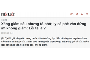 Xăng giảm sâu nhưng tô phở, ly cà phê vẫn đứng im không giảm: Lỗi tại ai?