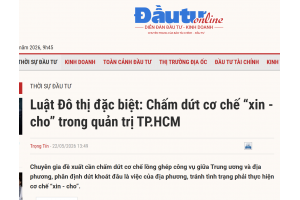 Luật Đô thị đặc biệt: Chấm dứt cơ chế “xin - cho” trong quản trị TP.HCM