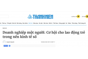 Doanh nghiệp một người: Cơ hội cho lao động trẻ trong nền kinh tế số