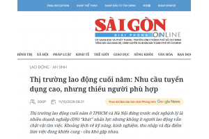 Thị trường lao động cuối năm: Nhu cầu tuyển dụng cao, nhưng thiếu người phù hợp